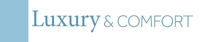 Luxury & Comfort