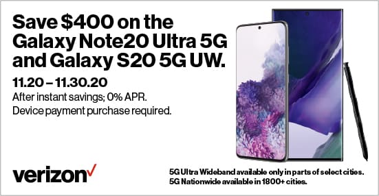 Verizon. Samsung Galaxy Note20 Ultra 5G and Galaxy S20 5G UW