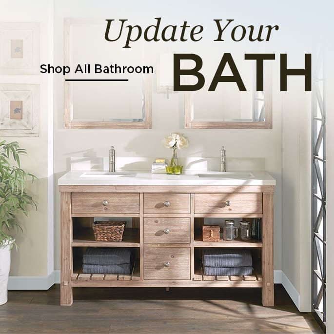 Update Your Bath. Shop All Bathroom