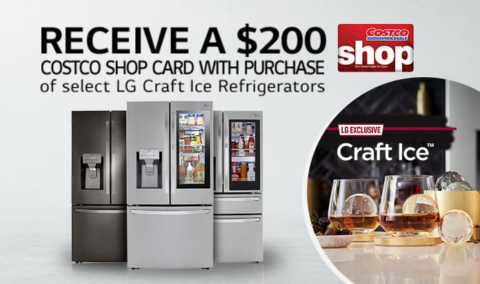 Receive a $200 Costco Shop Card with the Purchase of Select LG French Door Refrigerators with Craft Ice