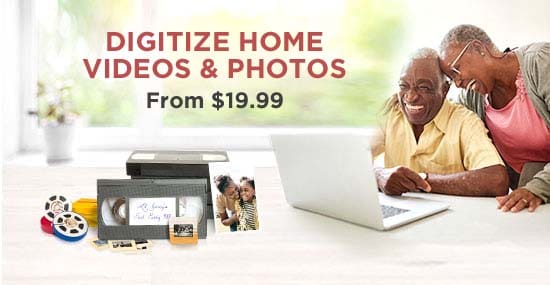 Digitize home videos and photos from $19.99