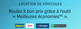 LOCATION DE VÉHICULES. Roulez à bon prix grâce à l’outil « Meilleures économiesMC ». EN SAVOIR PLUS