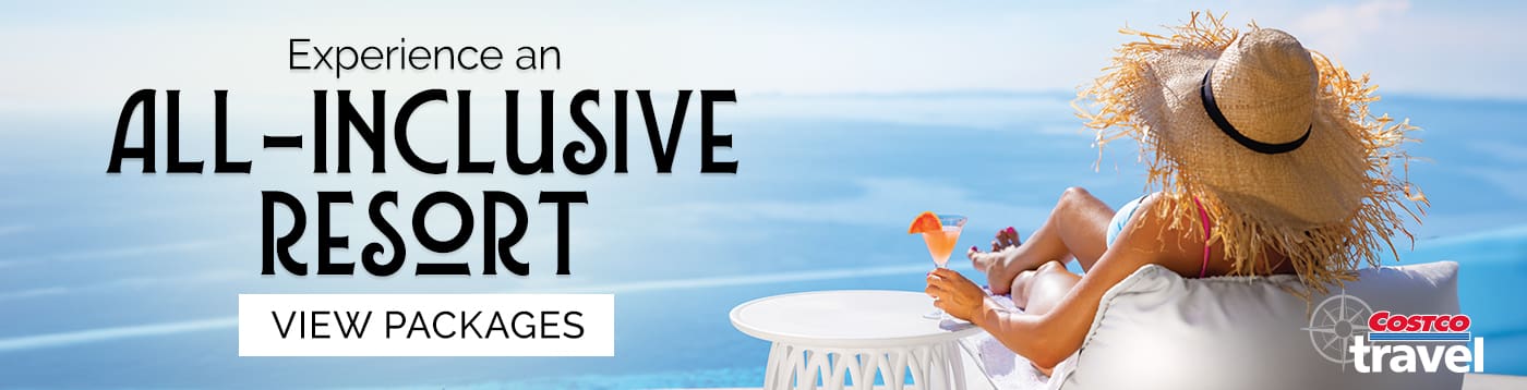 Costco Travel. Experience an All-Inclusive Resort. View Packages