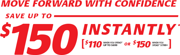 Save $150 Instantly*