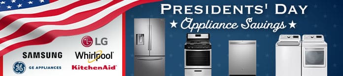Presidents' Day Appliance Savings