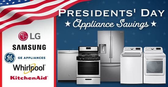 Presidents' Day Appliance Savings