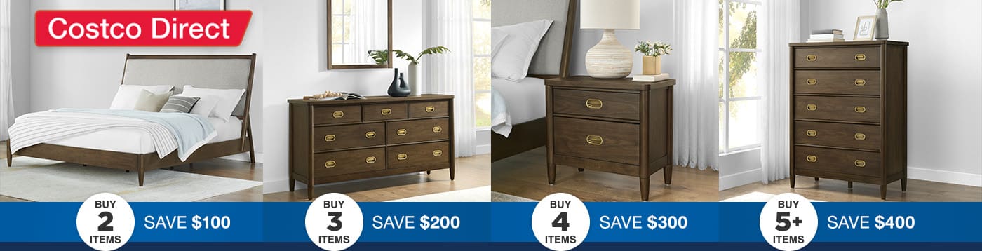 Buy More and Save on Bedroom Furniture with Costco Direct. 
