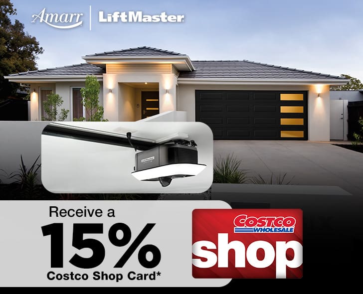 Amarr and Liftmaster recieve a 15% Costco Shop Card on Qualifying Purchases