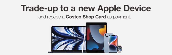 Trade up to a new Apple device and receive a Costco Shop Card as payment. Terms and conditions apply.