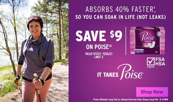 Poise Ultimate Absorbency. $9 OFF.