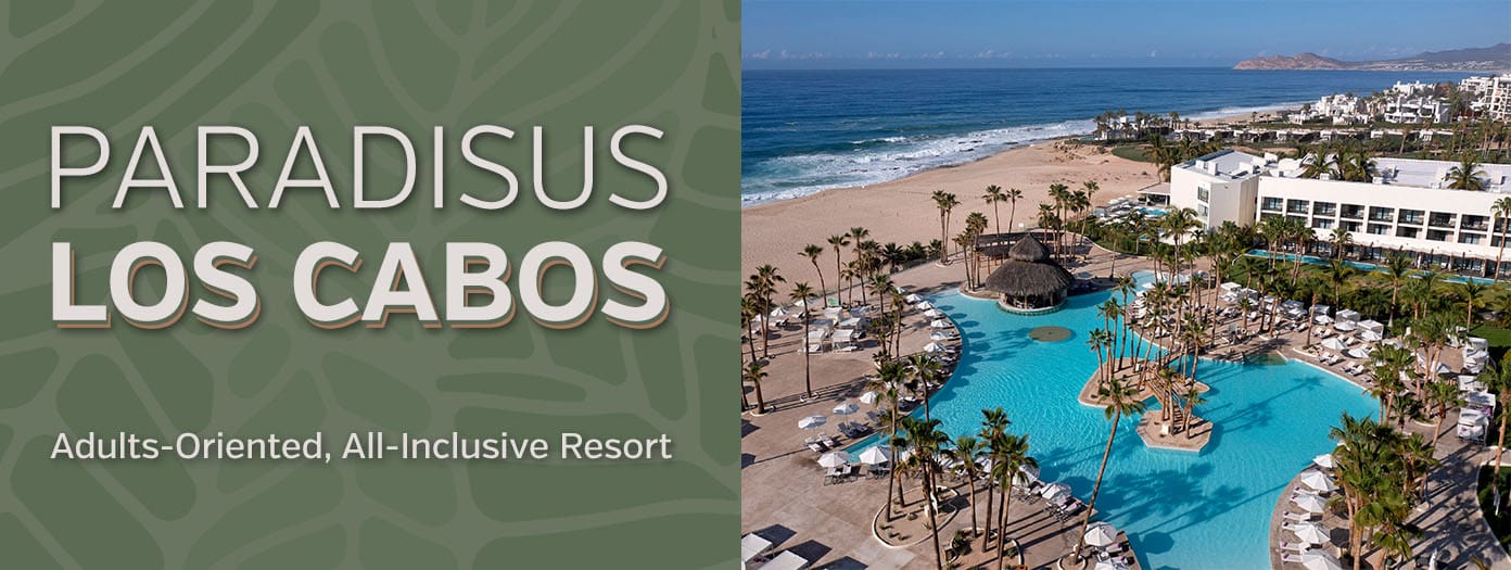 Paradisus Los Cabons. Adults-Oriented, All-Inclusive Resort
