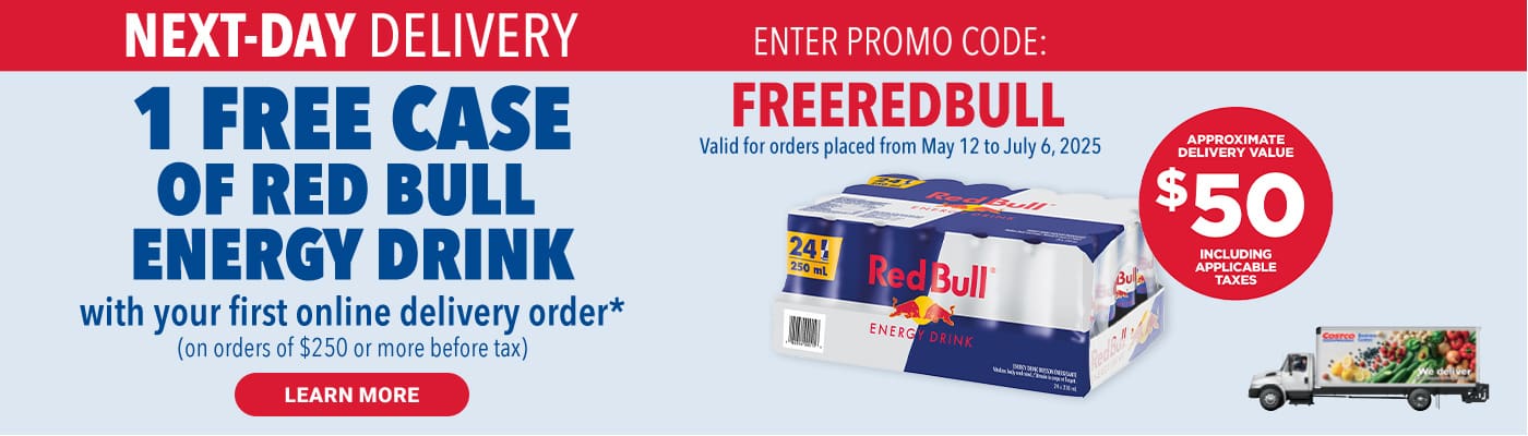 NEXT-DAY DELIVERY

1 FREE CASE OF REDBULL ENERGY DRINK
with your first online delivery order*
(on orders of $250 or more before tax)

LEARN MORE 
ENTER PROMO CODE :
FREEREDBULL
Valid for orders placed from May 12 to July 6, 2025