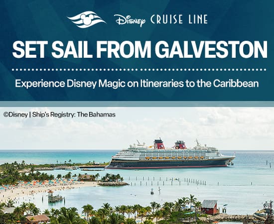 Disney Cruise Line. Set Sail from Galveston. Experience Disney Magic on Itineraries to the Caribbean