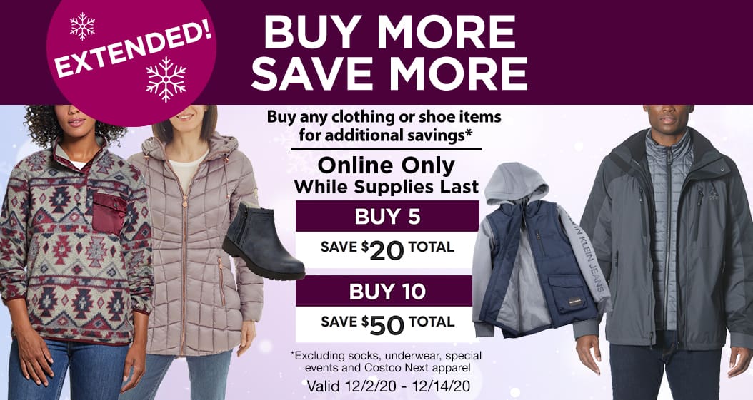 Buy More & Save Clothing Valid 12/2/20 - 12/14/20 Shop Now