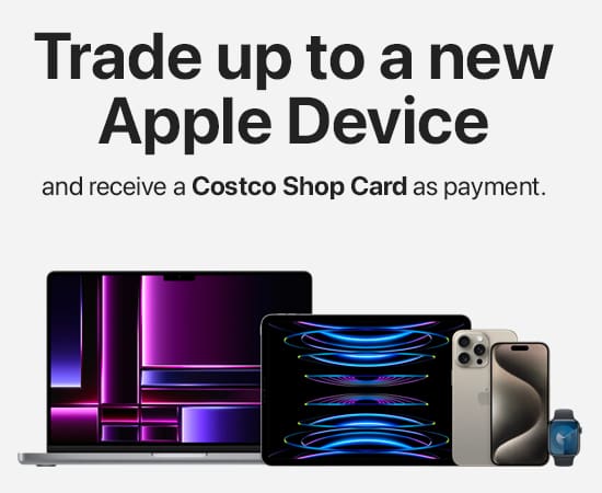 Trade up to a new apple device and receive a Costco Shop Card as payment