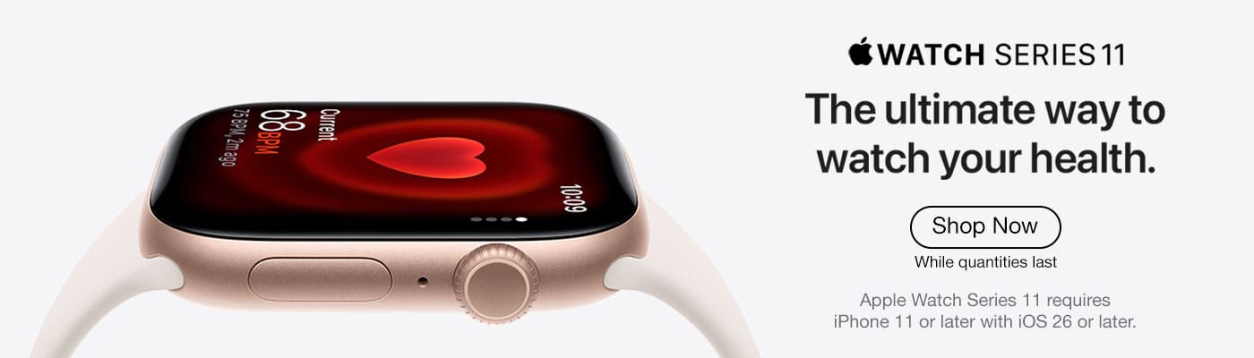 Watch Series 11. The ultimage way to watch your health. Shop Now. Apple watch Series requires iPhone 11 or later with iOS 26 or later.