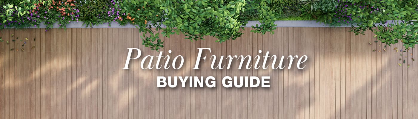 Patio Furniture Buying Guide