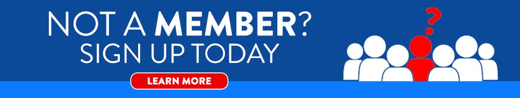 Not a member? Sign up today. Learn more.