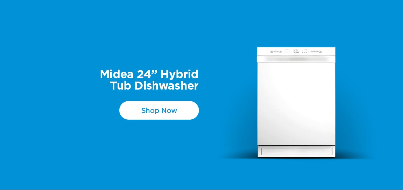 Midea 24” Hybrid Tub Dishwasher. Shop Now.