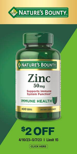 Natures bounty logo. Zinc 50 mg bottle. $2 off. 4/10/23-5/7/23 | Limit 15. Click here