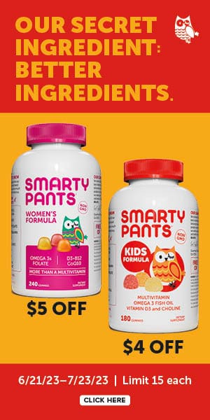 Our secret ingredient: better ingredients. $5 off womens. $4 off kids. 6/21/23-7/23/23 | Limit 15 each. Click here