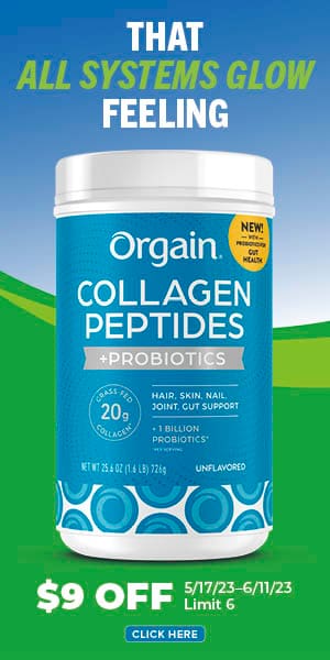 That all systems glow feeling. Orgain collagen peptides. $9 off. 5/17/23-6/11/23 | Limit 6. Click here