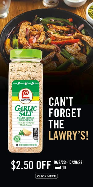 Can't forget the Lawry's! Lawry's garlic salt. $2.50 off. 10/2/23-10/29/23 | limit 10. Click here