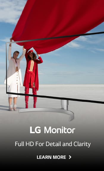 LG Monitor. Full HD for detail and clarity. Learn more.