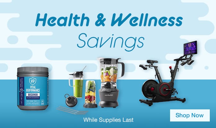 Health & Wellness Savings While Supplies Last. Shop Now