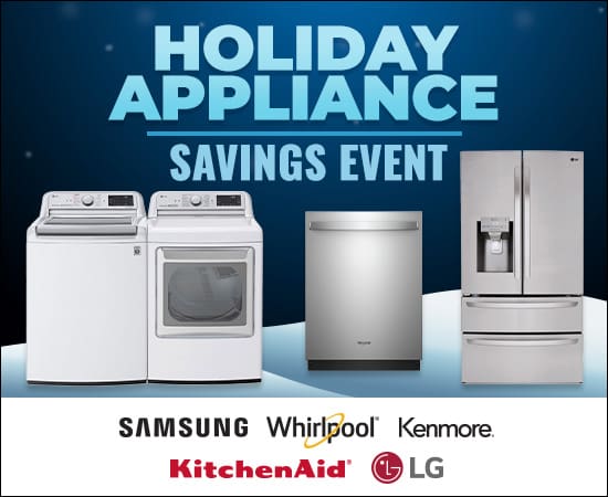 Holiday Appliance Saving Event. Samsung, Whirlpool, Kenmore, KitchenAid, LG