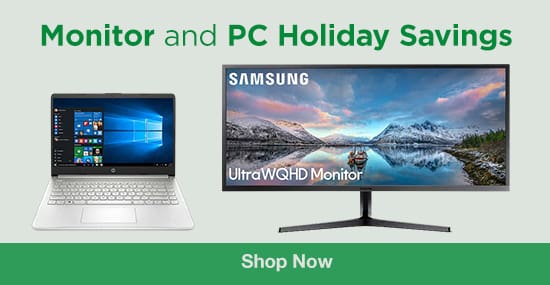 Monitor and PC Holiday Savings