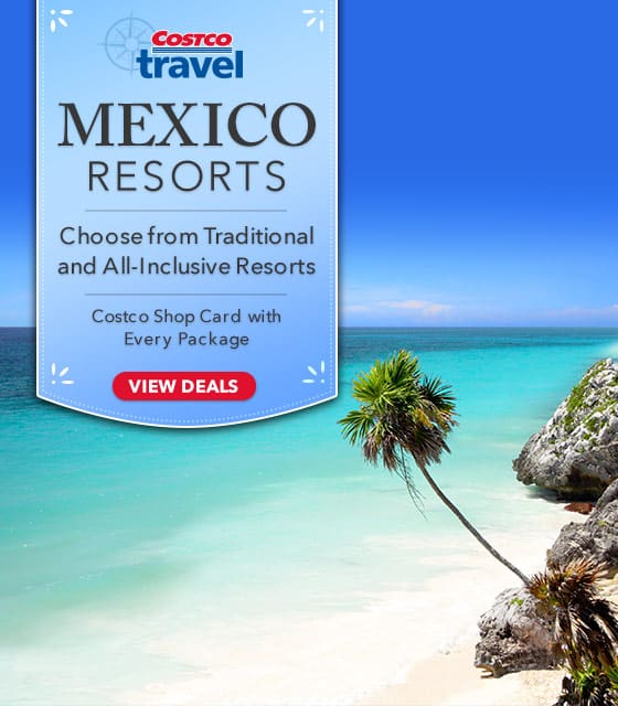 Mexico: Choose from Traditional and All-Inclusive Resorts. Costco Shop Card in Every Package