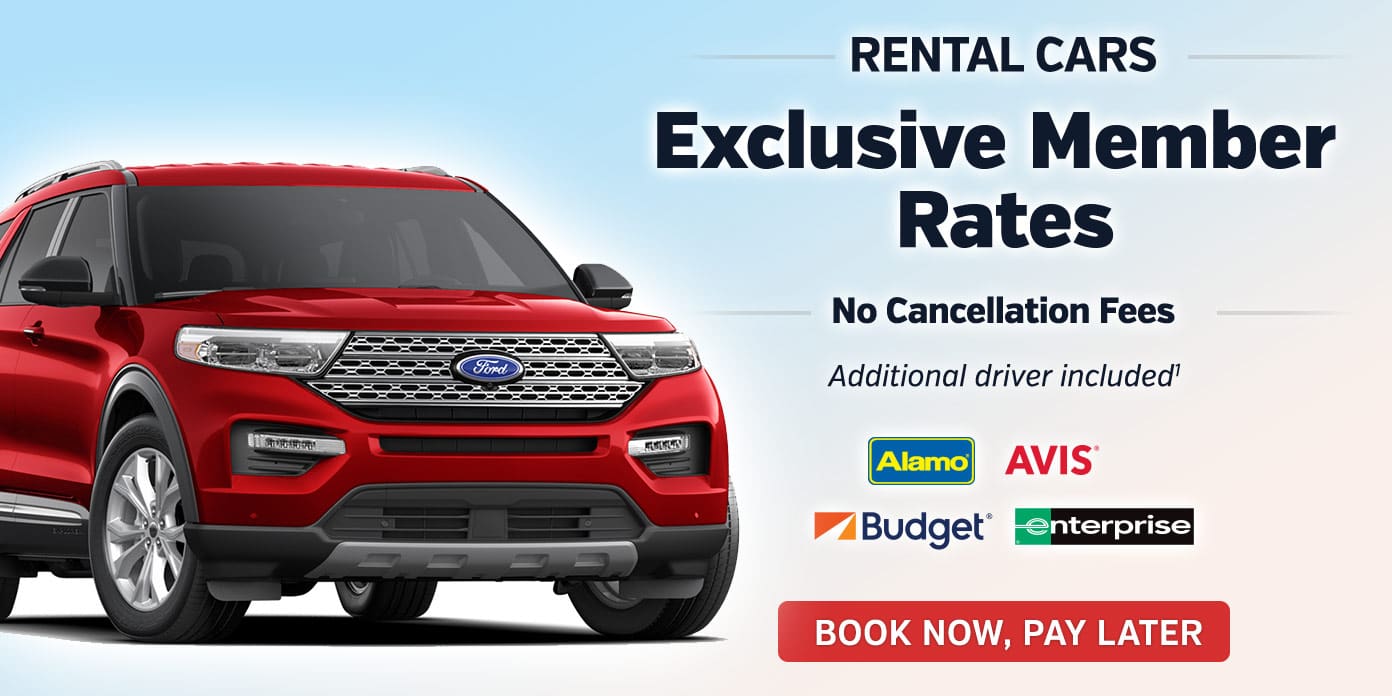 Rental Cars Exclusive Member Rates, No Cancellation Fees - Additional driver included<1> - Book Now. Pay Later.
