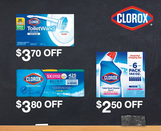 Clorox. Stock up and start clean this school year with disinfecting wipes $3.80 off, toilet wand $3.70 off, and toilet bowl cleaner $2.50 off.